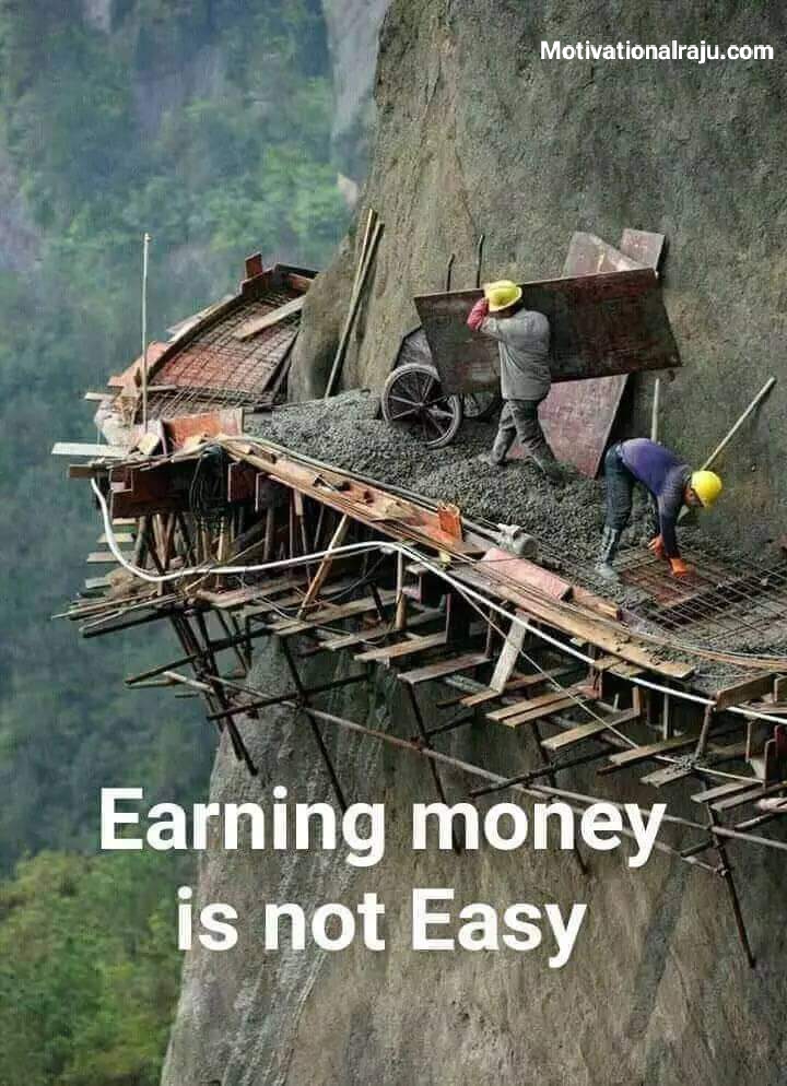 Earning Money is Not Easy