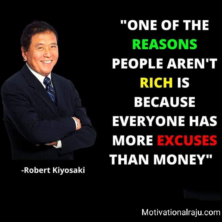 लोगों में से कोई एक अमीर नहीं है क्योंकि सभी के पास धन से अधिक बहाने हैं